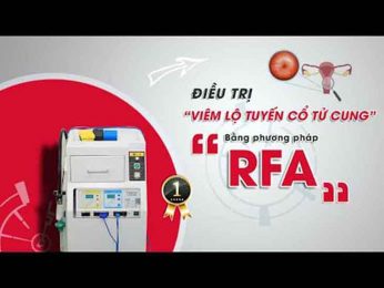 Phương pháp RFA điều trị viêm lộ tuyến mang lại hiệu quả cho người dùng không?