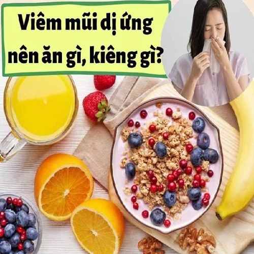 Viêm mũi dị ứng nên ăn gì? 