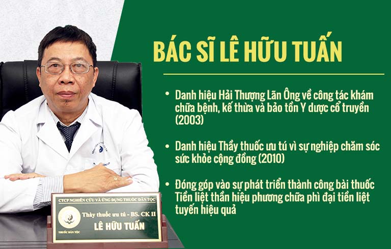 Thầy thuốc ưu tú – Bác sĩ CKII Lê Hữu Tuấn (Nguyên Phó Giám đốc phụ trách chuyên môn bệnh viện YHCT đánh gia bài thuốc Sinh Lý Nam Đỗ Minh